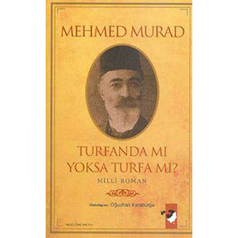 Turfanda Mı Yoksa Turfa Mı? Mehmed Murad