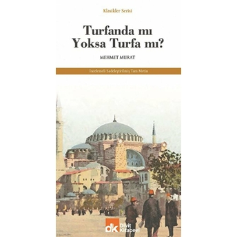 Turfanda Mı Yoksa Turfa Mı? Mehmet Murat