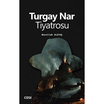 Turgay Nar Tiyatrosu Nurullah Ulutaş