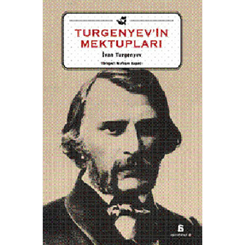 Turgenyev’in Mektupları Ivan Sergeyevich Turgenev