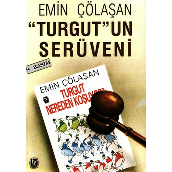 Turgut’un Serüveni Emin Çölaşan