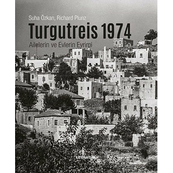 Turgutreis 1974 Suha Özkan, Richard Plunz