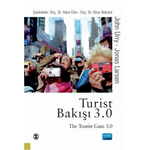 Turist Bakışı 3.0 - The Tourist Gaze 3.0