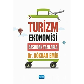 Turizm Ekonomisi - Basından Yazılarla