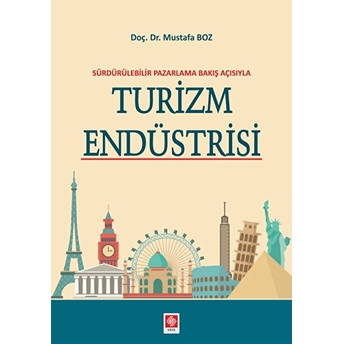 Turizm Endüstrisi Mustafa Boz