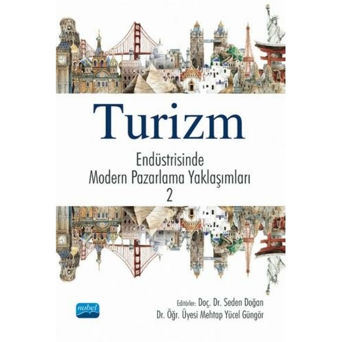 Turizm Endüstrisinde Modern Pazarlama Yaklaşımları 2 - Yusuf Ziya Akbaş