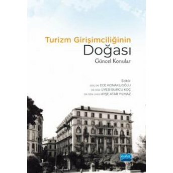 Turizm Girişimciliğinin Doğası: Güncel Konular - Kolektif