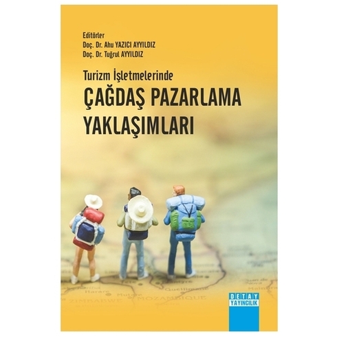 Turizm Işletmelerinde Çağdaş Pazarlama Yaklaşımları