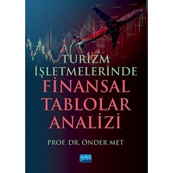 Turizm Işletmelerinde Finansal Tablolar Analizi Önder Met