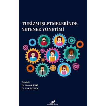 Turizm Işletmelerinde Yetenek Yönetimi