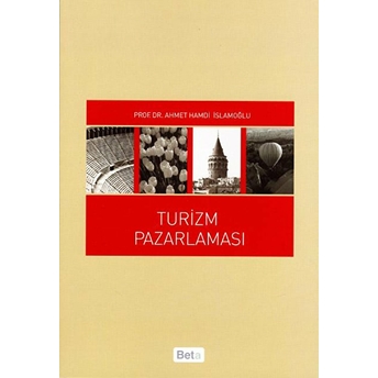 Turizm Pazarlaması - Ahmet Hamdi Islamoğlu