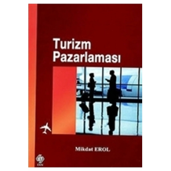 Turizm Pazarlaması-Mikdat Erol