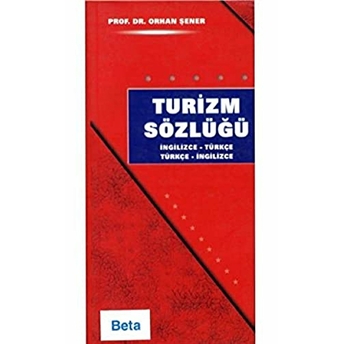 Turizm Sözlüğü Orhan Şener