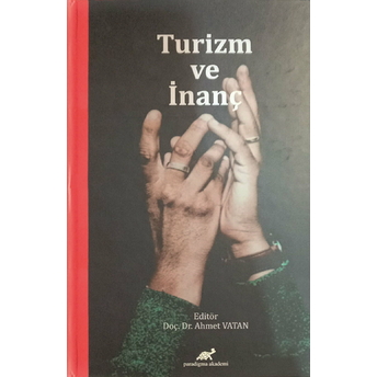 Turizm Ve Inanç Ahmet Vatan