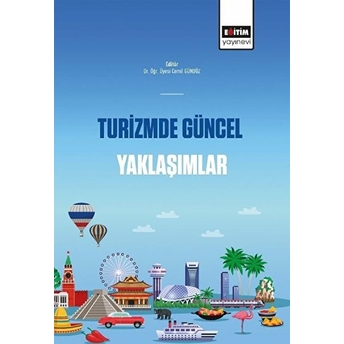 Turizmde Güncel Yaklaşımlar - Cemil Gündüz