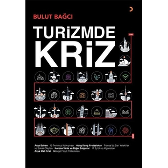 Turizmde Kriz - Bulut Bağcı