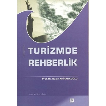 Turizmde Rehberlik Suavi Ahipaşaoğlu