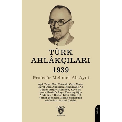 Türk Ahlakçıları 1939 Mehmet Ali Ayni