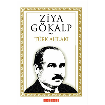 Türk Ahlakı Ziya Gökalp