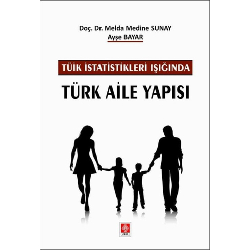 Türk Aile Yapısı Melda Medine Sunay