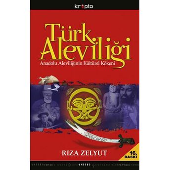 Türk Aleviliği Rıza Zelyut