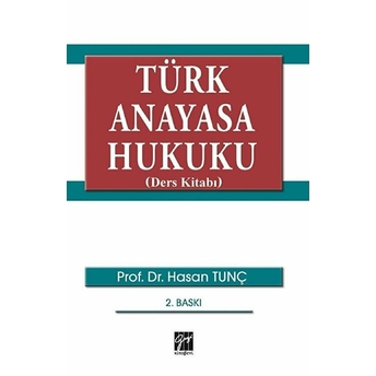 Türk Anayasa Hukuku (Ders Kitabı)