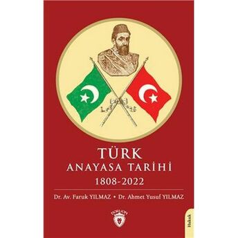 Türk Anayasa Tarihi 1808-2022 Faruk Yılmaz, Ahmet Yusuf Yılmaz