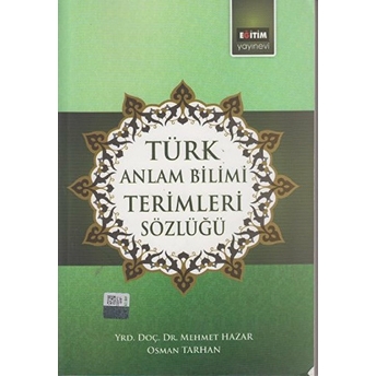 Türk Anlam Bilimi Terimleri Sözlüğü Osman Tarhan