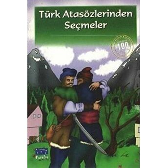 Türk Atasözlerinden Seçmeler