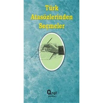 Türk Atasözlerinden Seçmeler Kolektif