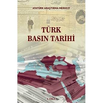 Türk Basın Tarihi 1. Cilt Merve Uğur