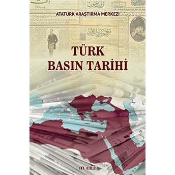 Türk Basın Tarihi 3. Cilt Merve Uğur