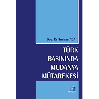 Türk Basınında Mudanya Mütarekesi