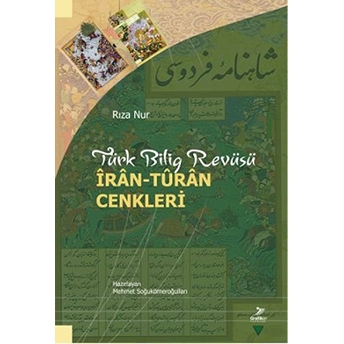 Türk Bilig Revüsü - Iran-Turan Cenkleri