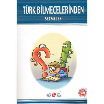 Türk Bilmecelerinden Seçmeler (Milli Eğitim Bakanlığı Ilköğretim 100 Temel Eser) Kolektif