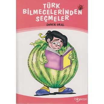 Türk Bilmecelerinden Seçmeler Ünver Oral