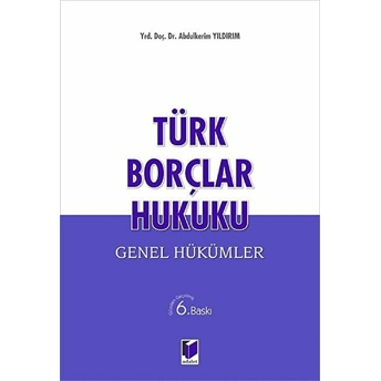 Türk Borçlar Hukuku Abdulkerim Yıldırım