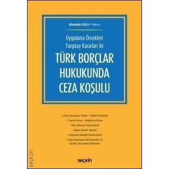 Türk Borçlar Hukukunda Ceza Koşulu Ebubekir Uslu