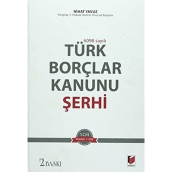 Türk Borçlar Kanunu Şerhi 2 Ciltli Nihat Yavuz