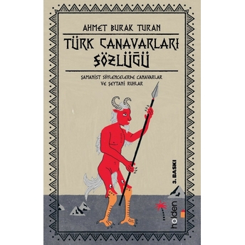 Türk Canavarları Sözlüğü (Resimli) Ahmet Burak Turan