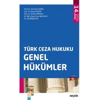 Türk Ceza Hukuku Genel Hükümler (Veli Özer Özbek) Veli Özer Özbek