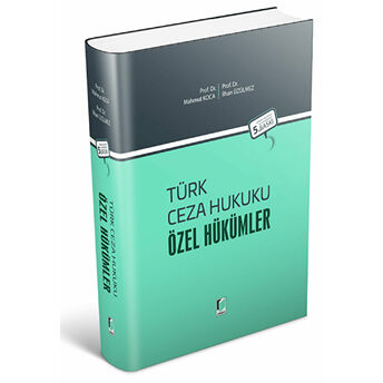 Türk Ceza Hukuku Özel Hükümler Ciltli Mahmut Koca