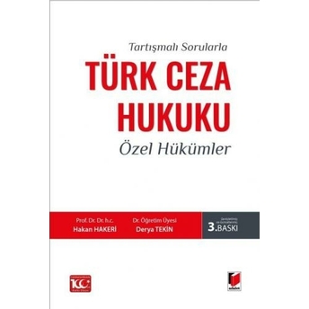 Türk Ceza Hukuku Özel Hükümler Hakan Hakeri