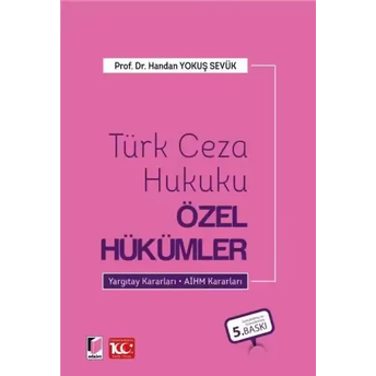 Türk Ceza Hukuku Özel Hükümler Handan Yokuş Sevük