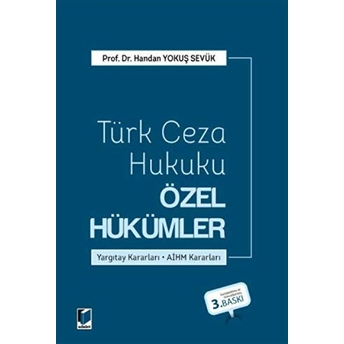 Türk Ceza Hukuku Özel Hükümler Handan Yokuş Sevük