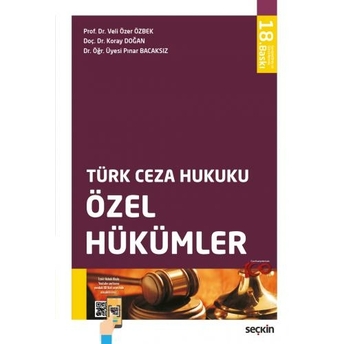 Türk Ceza Hukuku - Özel Hükümler (Veli Özer Özbek) Veli Özer Özbek