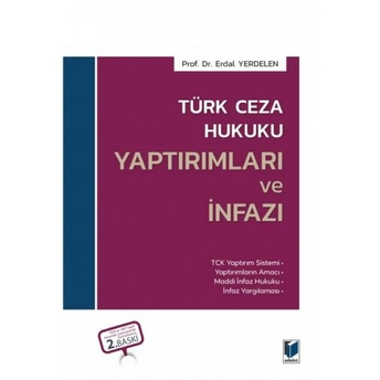 Türk Ceza Hukuku Yaptırımları Ve Infazı Erdal Yerdelen