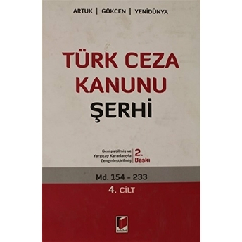 Türk Ceza Kanunu Şerhi 4. Cilt Ciltli A. Caner Yenidünya