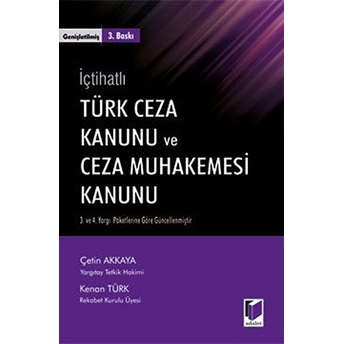 Türk Ceza Kanunu Ve Ceza Muhakemesi Kanunu Ciltli Çetin Akkaya