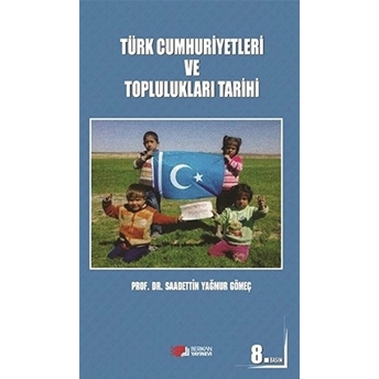 Türk Cumhuriyetleri Ve Toplulukları Tarihi